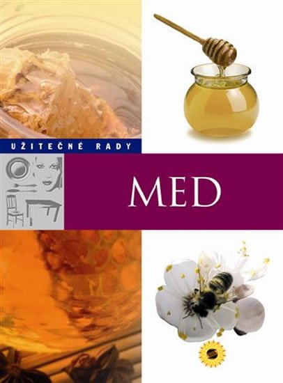 neuveden: Med - Užitečné rady neuveden: Med - Užitečné rady