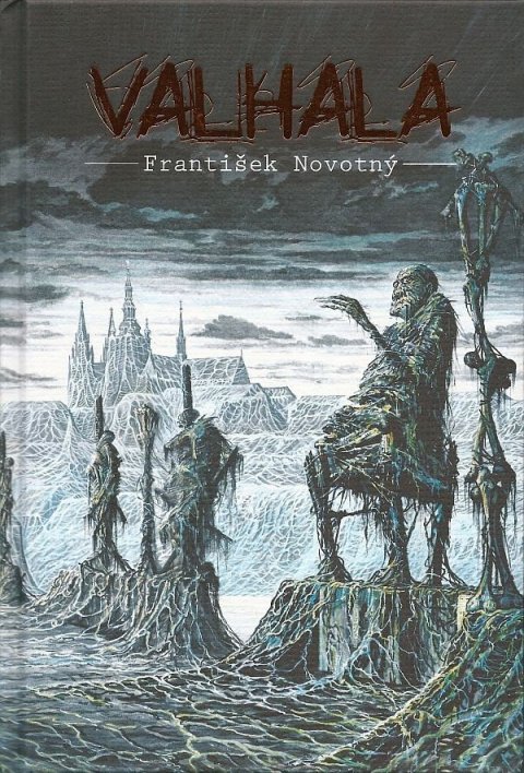Novotný František: Valhala (kompletní vydání)