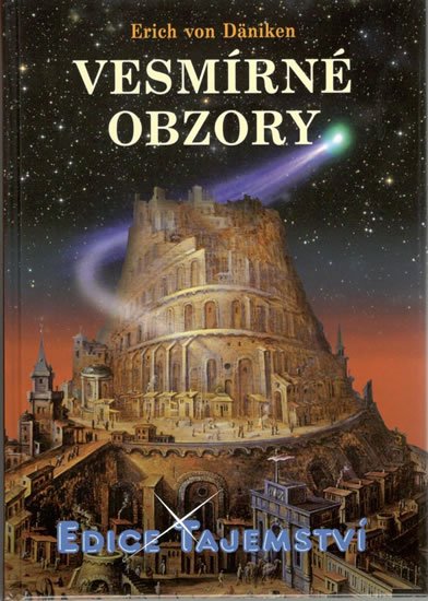 von Däniken Erich: Vesmírné obzory