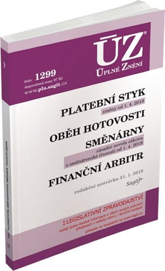 neuveden: ÚZ 1299 Platební styk, oběh hotovosti, směnárny, finanční arbitr