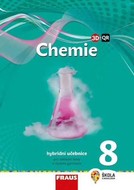 Škoda Jiří: Chemie 8 pro ZŠ a VG - Hybridní učebnice (nová generace) Škoda Jiří: Chemie 8 pro ZŠ a VG - Hybridní učebnice (nová generace)