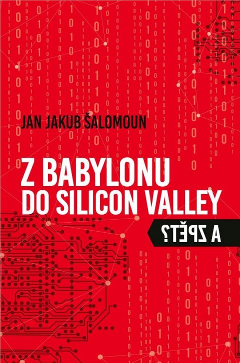 Šalomoun Jan Jakub: Z Babylonu do Silicon Valley a zpět