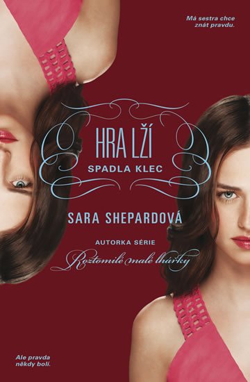 Shepardová Sara: Hra lží 6 - Spadla klec