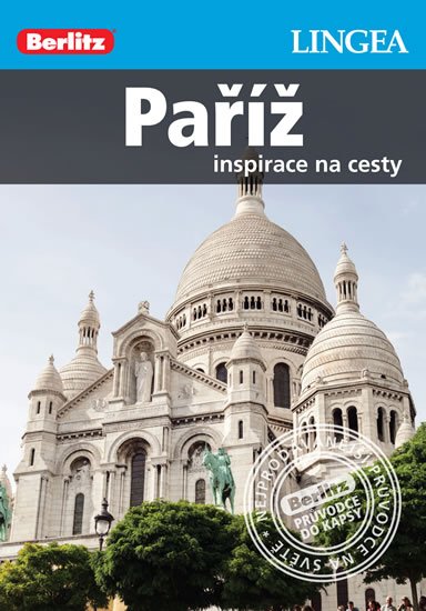 neuveden: Paříž - Inspirace na cesty neuveden: Paříž - Inspirace na cesty