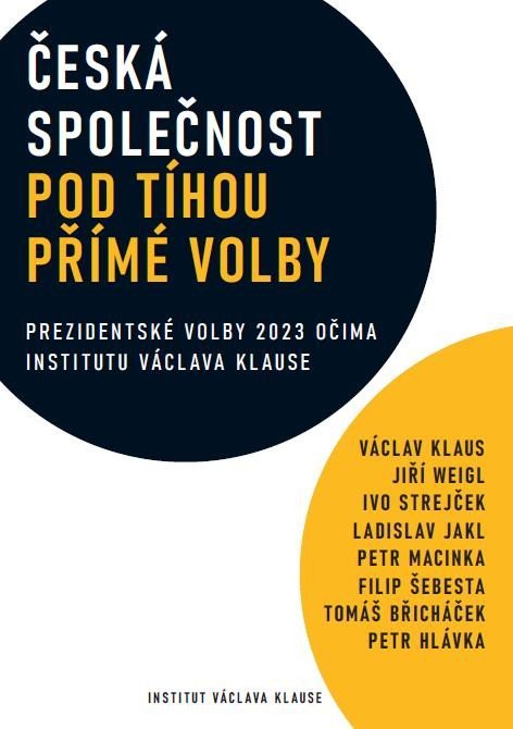 kolektiv autorů: Česká společnost pod tíhou přímé volby - Prezidentské volby 2023 očima inst