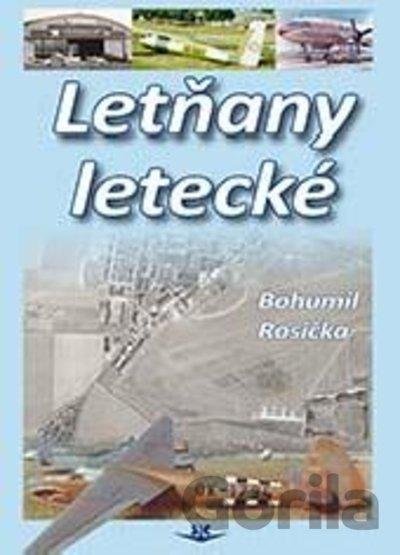 Rosička Bohumil: Letňany letecké
