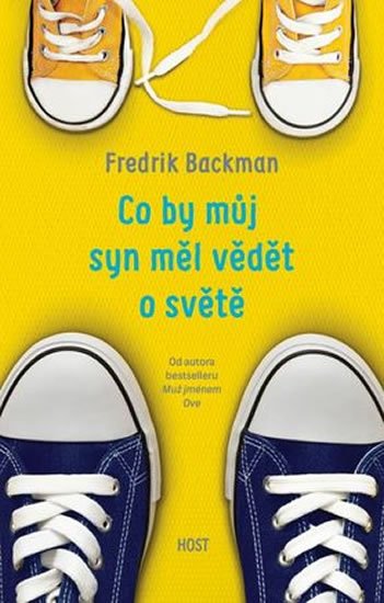 Backman Fredrik: Co by můj syn měl vědět o světě Backman Fredrik: Co by můj syn měl vědět o světě