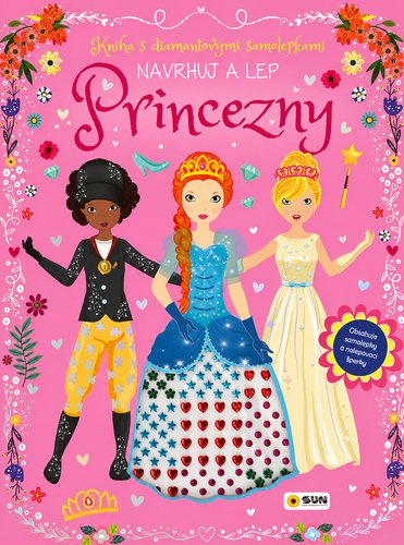 : Kniha s diamantovými samolepkami Princezny - Navrhuj a Lep