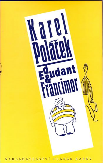 Poláček Karel: Edudant a Francimor