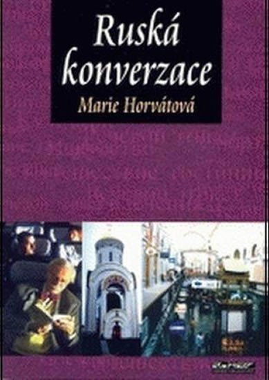 Horvátová Marie: Ruská konverzace + CD