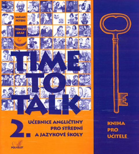Peters Sarah: Time to talk 2 - kniha pro učitele Peters Sarah: Time to talk 2 - kniha pro učitele