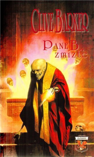 Barker Clive: Pane B., zmizte