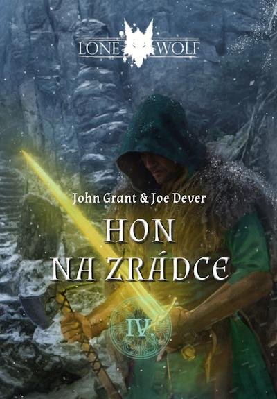 Dever Joe: Legendy o Lone Wolfovi 4 - Hon na zrádce