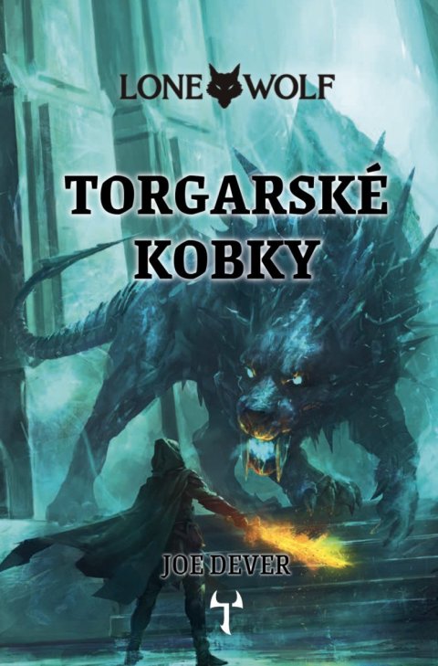 Dever Joe: Lone Wolf 10 - Torgarské kobky (gamebook)