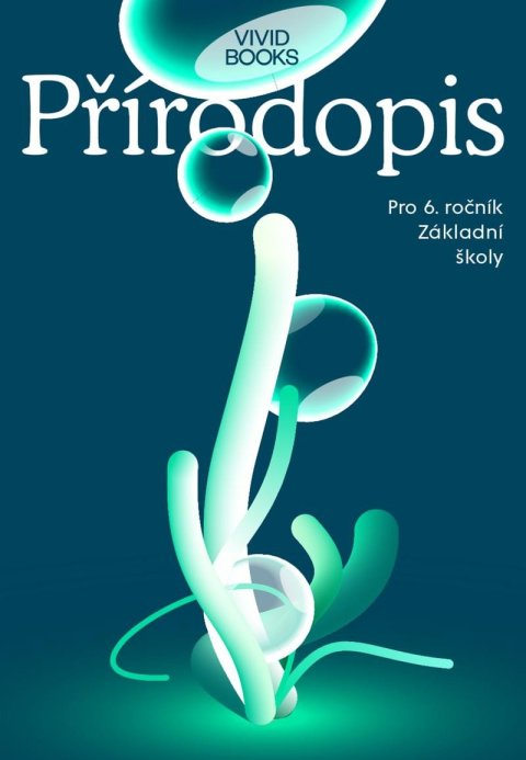 Vojíř Karel: Pracovní sešit přírodopisu pro 6. ročník