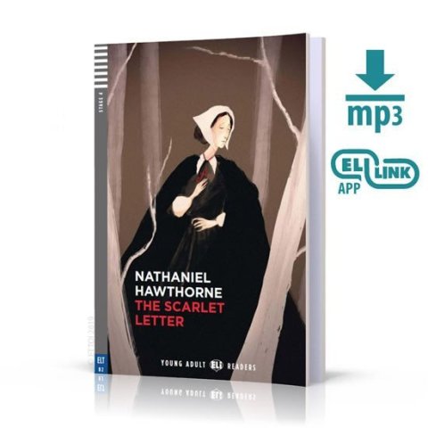 Hawthorne Nathaniel: Young Adult ELI Readers 4/B2: The Scarlett Letter + Downloadable Multimedia