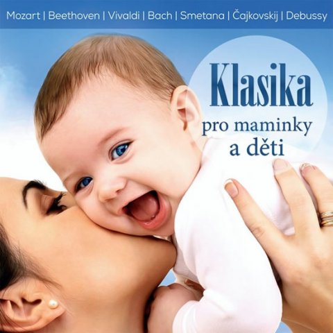 Various: Klasika pro maminky a děti - CD Various: Klasika pro maminky a děti - CD