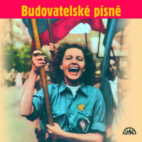 neuveden: CD Budovatelské písně