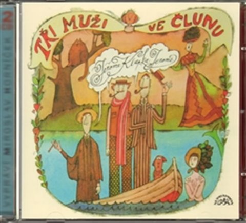 neuveden: Jerome : Tři muži ve člunu - 2 CD neuveden: Jerome : Tři muži ve člunu - 2 CD