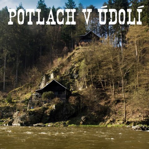 neuveden: Potlach v údolí - 2CD neuveden: Potlach v údolí - 2CD