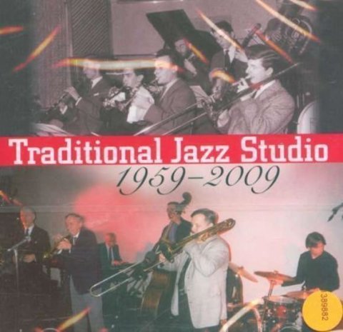 Traditional Jazz Studio: Traditional Jazz Studio 1959 - 2009 - CD