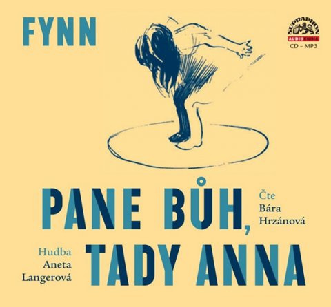Fynn: Fynn: Pane Bůh, tady Anna - CDmp3 (Čte Bára Hrzánová)