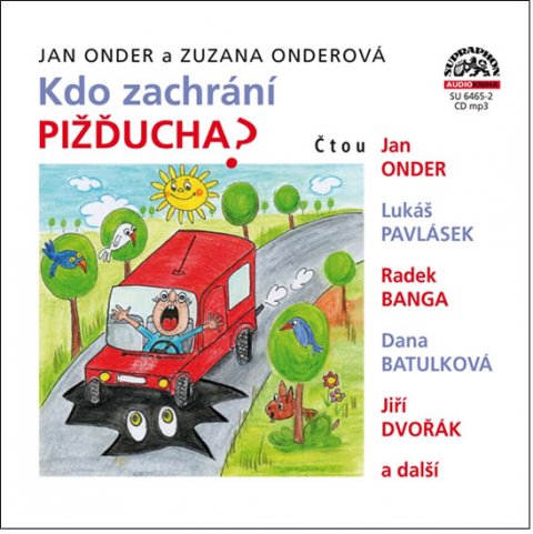 Onder Jan: Kdo zachrání Pižďucha? - CD