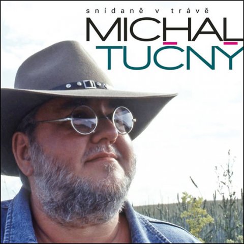 Tučný Michal: Snídaně v trávě - CD