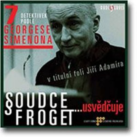 Simenon Georges: CD Soudce Froget usvědčuje - audiokniha