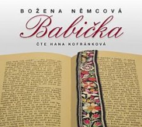 Němcová Božena: Babička - CDmp3 (Čte Hana Kofránková)