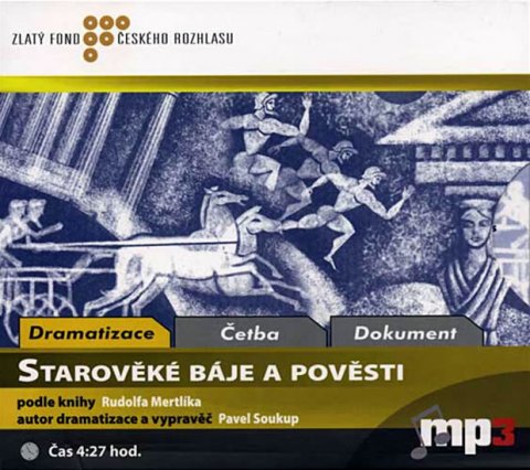 Mertlík Rudolf: Starověké báje a pověsti - CD