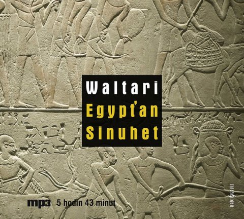 Waltari Mika: Egypťan Sinuhet - CDmp3 (Čte Josef Červinka)
