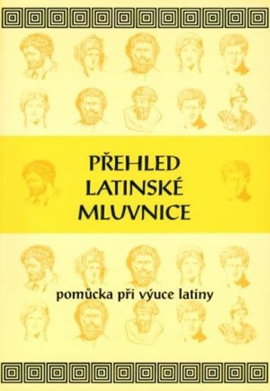 neuveden: Přehled latinské mluvnice neuveden: Přehled latinské mluvnice