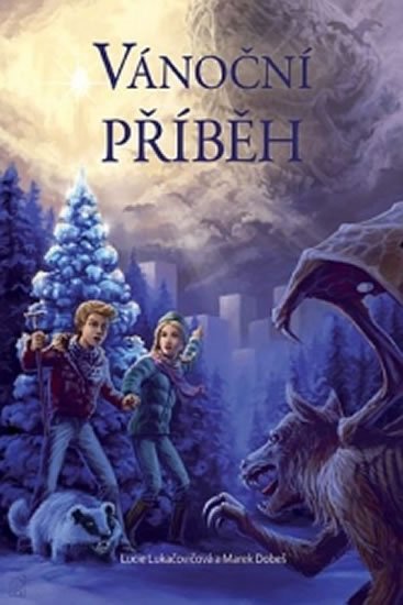 Lukačovičová Lucie, Dobeš Marek: Vánoční příběh Lukačovičová Lucie, Dobeš Marek: Vánoční příběh