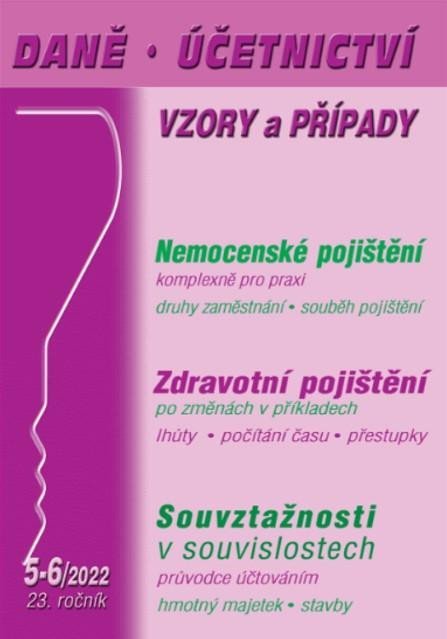 Dandová Eva: DÚVaP č. 5-6 / 2022 - Nemocenské pojištění, Zdravotní pojištění