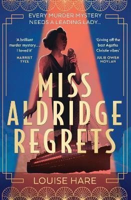 Hare Louise: Miss Aldridge Regrets