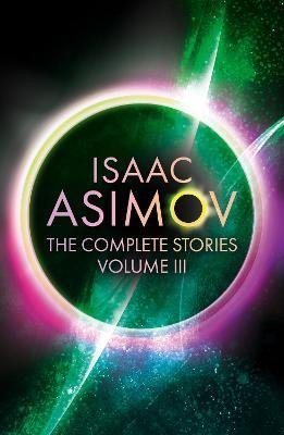 Asimov Isaac: The Martian Way: And Other Stories (The Complete Stories) Asimov Isaac: The Martian Way: And Other Stories (The Complete Stories)