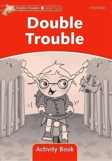 Wright Craig: Dolphin Readers 2 Double Trouble Activity Book