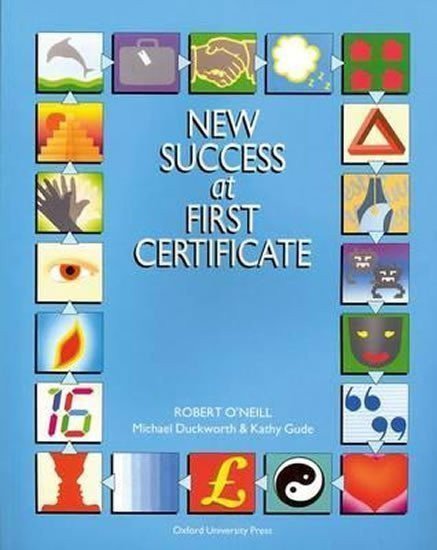 O'neill Robert: New Success at First Certificate: Student´s Book
