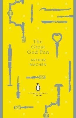 Machen Arthur: The Great God Pan