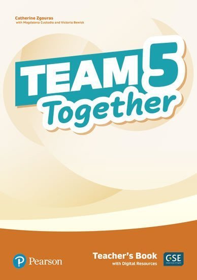 Zgouras Catherine: Team Together 5 Teacher´s Book with Digital Resources Pack