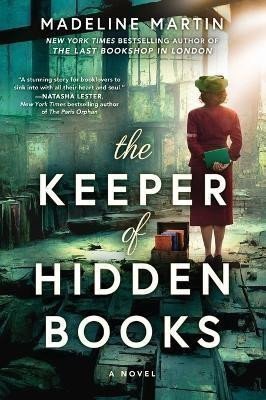 Martinová Madeline: The Keeper of Hidden Books: A Novel