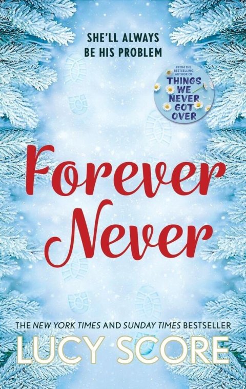 Score Lucy: Forever Never: an unmissable and steamy romantic comedy from the author of 