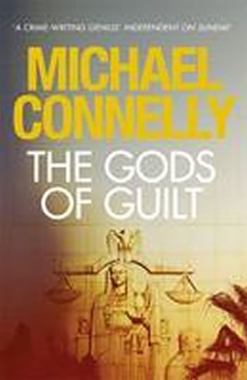 Connelly Michael: The Gods of Guilt