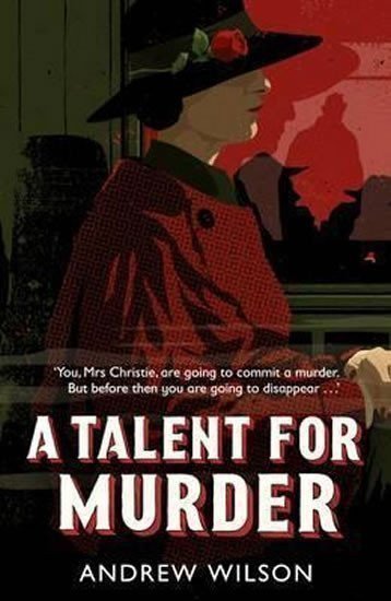 Wilson Andrew: A Talent for Murder