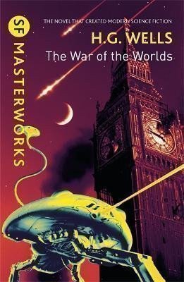 Wells Herbert George: The War of the Worlds