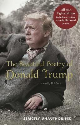 Sears Robert: The Beautiful Poetry of Donald Trump