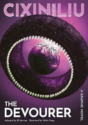 Cch´-Sin Liou: Cixin Liu´s The Devourer: A Graphic Novel