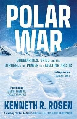 Kenneth R. Rosen: Polar War