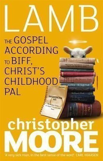Moore Christopher: Lamb : A Novel